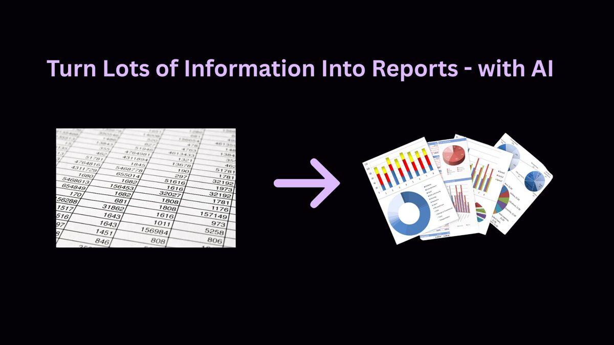 Turning_Large_Amounts_of_Info_Into_Reports_-_with_AI.jpg